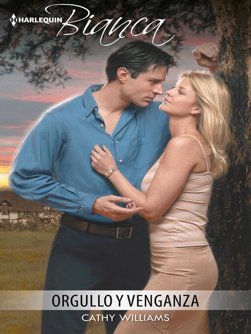 Title details for Orgullo y venganza by Cathy Williams - Available